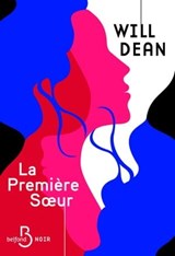 La Première Soeur - Will Dean - 9782714499196