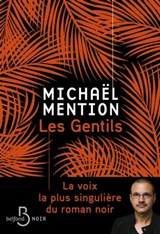 Les Gentils - Michaël Mention - 9782714499417
