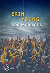 Les Moissons - Erin Young - 9782714499455