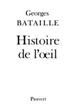 Histoire de l'oeil - Georges Bataille - 9782720216268