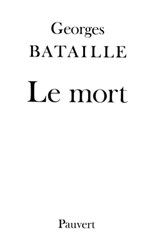 Le Mort - Georges Bataille - 9782720216282