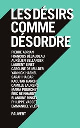 Les désirs comme désordre - Collectif - 9782720216718