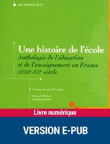EPUB Une histoire de l'école - François Jacquet-Francillon ; Laurence Loeffel ; Renaud d' Enfert - 9782725673653