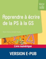 Apprendre à écrire de la PS à la GS - Marie-Thérèse Zerbato-Poudou - 9782725678658
