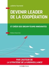 Devenir leader de la coopération - Juliette Tournand - 9782729621643