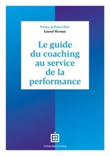Le guide du coaching au service de la performance - 5e éd. - Sir John Whitmore - 9782729623883