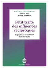 Petit traité des influences réciproques - 2e éd - François Balta ; Gérard Szymanski - 9782729625672
