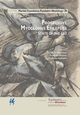 Progressive Myoclonus Epilepsies - Berge A Minassian ; Pasquale Striano ; Giuliano Avanzini ; Antonio V. Delgado-Escueta ; Collectif - 9782742015252