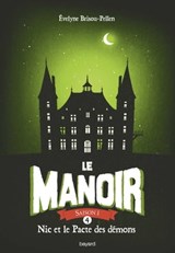 Le manoir saison 1, Tome 04 - Évelyne BRISOU-PELLEN - 9782747059091