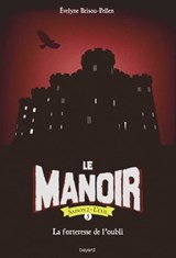 Le manoir saison 2, Tome 05 - Évelyne BRISOU-PELLEN - 9782747093392