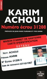 Numéro Ecrou 31208 - Karim Achoui ; Jean-Marc Florand ; Yves Simon ; Henry-Jean Servat - 9782749119045