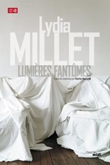 Lumières fantômes - Lydia Millet - 9782749124896