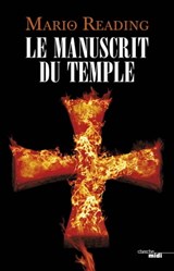 Le Manuscrit du temple - Mario Reading - 9782749142869
