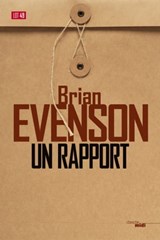 Un rapport - Brian Evenson - 9782749153810