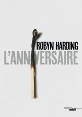 L'anniversaire - Robyn Harding - 9782749156675