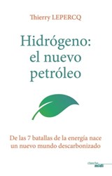 Hydrogène, le nouveau pétrole (version espagnole) - Thierry Lepercq - 9782749165899