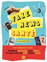 Fake news santé - Collectif ; Michel Cymes - 9782749169125