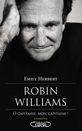 Robin Williams 1951-2014 - Emily Herbert - 9782749925363