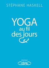 Yoga au fil des jours - Stéphane Haskell ; Anne-Charlotte Vuccino - 9782749933580