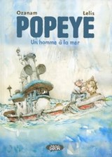Popeye - Un homme à la mer - Ozanam - 9782749940021