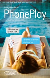PhonePlay - Tome 2 - Morgane Bicail - 9782749942070