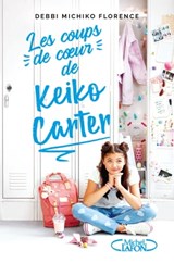 Les coups de coeur de Keiko Carter - Florence Debbi Michiko - 9782749944432