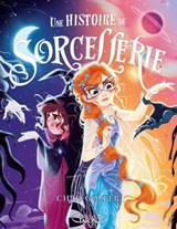 Une histoire de sorcellerie - Chris Colfer - 9782749946764