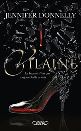 Vilaine - La beauté n'est pas toujours belle à voir - Jennifer Donnelly - 9782749946788