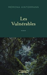 Les Vulnérables - Memona Hintermann - 9782749948157