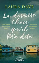 La dernière chose qu'il m'a dite - Laura Dave - 9782749950495