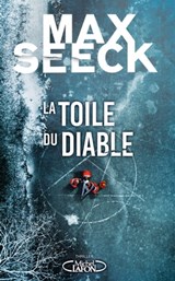 La toile du diable - Max Seeck - 9782749951461
