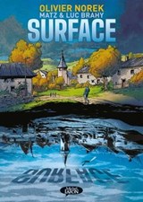 Surface - Olivier Norek ; Matz ; Luc Brahy - 9782749952239