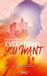 Everything you want - Morgane Bicail - 9782749956015