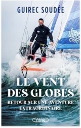 L'Aventure du Vendée Globe - Mon tour du monde en 89 jours - Guirec Soudée ; Rémy Fière - 9782749961811