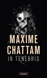 In Tenebris - Maxime Chattam - 9782749962917