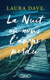 La Nuit où nous l'avons perdu - Laura Dave - 9782749963730