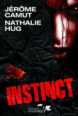 Instinct - Nathalie Hug ; Jérôme Camut - 9782753303300
