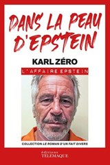 Dans la peau d'Epstein - Karl Zéro - 9782753305816