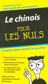 Le chinois - guide de conversation pour les nuls - Wendy Abraham - 9782754038386