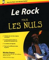 Le rock pour les nuls - Nicolas Dupuy ; Francis Zegut - 9782754039260