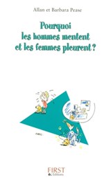 Pourquoi les hommes mentent et les femmes pleurent ? format semi poche - Barbara Pease ; Allan Pease - 9782754041430