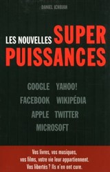 Les nouvelles superpuissances - Daniel Ichbiah - 9782754058056
