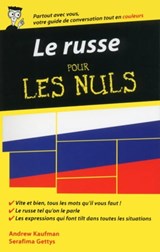 Le Russe - Guide de conversation Pour les Nuls, 2e - Andrew Kaufman ; Serafima Gettys - 9782754075206