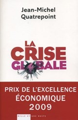 La Crise globale - Jean-Michel Quatrepoint - 9782755502336