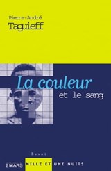La couleur et le sang (Nouvelle édition) - Pierre-André Taguieff - 9782755503968