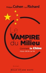 Le Vampire du milieu - Philippe Cohen ; Luc Richard - 9782755504163