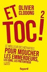 Et toc 2 ! - Olivier Clodong - 9782755510294