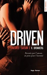 Driven - Tome 03 - K. Bromberg - 9782755620290