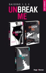 Unbreak me - saisons 1, 2, 3 - Lexi Ryan - 9782755625073