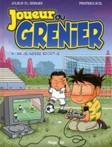 Le joueur du grenier - tome 4 Le sport c'est la santé - Frédéric Molas ; Piratesourcil - 9782755625097